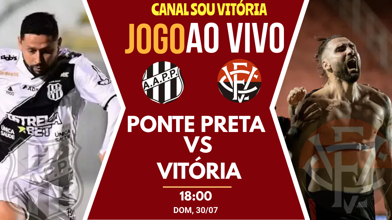 Assistir Ponte Preta x Vitória ao vivo